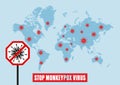 Stop monkey pox virus poster. Worldwide map. Stop red sign. Monkey pox global spread outbreak background design.