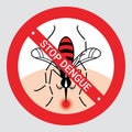 Stop mosquito. Stop mosquito bite to protect malaria, zika virus or dengue fever infection concept. Red prohibition danger sign Royalty Free Stock Photo