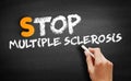 Stop Multiple Sclerosis text on blackboard
