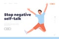 Stop negative self-talk concept for landing page template with happy positive male character design