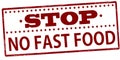 Stop no fast food