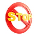 Stop is not allowed forbidden sign