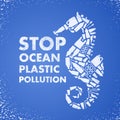 Stop ocean plastic pollution. Ecological poster Sea-horse composed of white plastic waste bag, bottle on blue background. Plastic