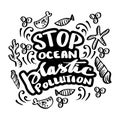 Stop ocean plastic pollution. Ecological poster. Royalty Free Stock Photo