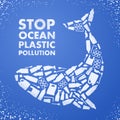 Stop ocean plastic pollution. Ecological poster. Whale composed of white plastic waste bag, bottle on blue background