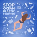 Stop ocean plastic pollution. Ecological poster. Woman swim in sea, water, ocean and text. There are plastic garbage, bottle, bag Royalty Free Stock Photo