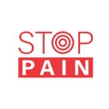 Stop pain Pain-relieving remedy, alleviant sign. Vector illustration