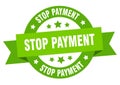 stop payment round ribbon isolated label. stop payment sign. Royalty Free Stock Photo