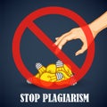 Stop Plagiarism, stealing and copying ideas and thoughts from original and authentic concepts Royalty Free Stock Photo
