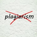 Stop Plagiarism, stealing and copying ideas and thoughts from original and authentic concepts Royalty Free Stock Photo