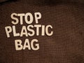 Stop plastic bag