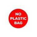 Stop plastic campaign. No plastic campaign Vector