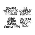 Stop plastic pollution handwritten black vector lettering set. Zero waste, plastic free slogans