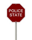 Stop Police State Road Sign