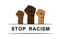 Stop racism, hands of people of different nationalities squeeze into fists, against racism and discrimination. Black