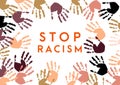 Stop racism icon. Motivational poster against racism and discrimination. Many handprint of different races together. Vector