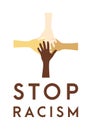 stop racism icon. Motivational poster against racism and discrimination. Many hands of different races together Vector Royalty Free Stock Photo