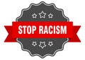 stop racism label. stop racism isolated seal. sticker. sign