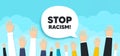 Stop racism message. Demonstration protest quote. Vector Royalty Free Stock Photo