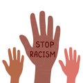 Stop racism. Motivational poster against racism and discrimination. Vector Illustration for printing, backgrounds, covers,