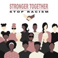 Stop racism and stronger together concept. BLM, Black lives matter, African Americans and white people against racism, protest