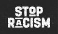 Stop Racism. Text message for protest action