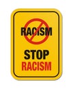 Stop racism yellow sign Royalty Free Stock Photo