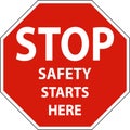 Stop Safety Starts Here Signs On White Background