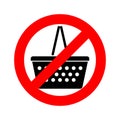 Stop shopping basket. red stop sign is forbidden, ban