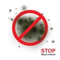 Stop sign Black mold fungus stain vector