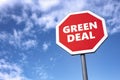 Stop sign with GREEN DEAL text to abandon controversial plan of EU to lower CO2 emissions