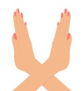 Stop sign, saying no. Crossed female hands. Vector illustration