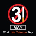Stop smoking tobacco. World No Tobacco Day.