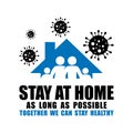 Stay at home as long as possible in blue and black color option Royalty Free Stock Photo