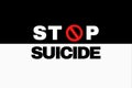 Stop suicide Illustration showing a circular stop sign. A prevention campaign to help suicidal people