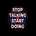 Stop talking start doing typography