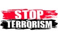 Stop terrorism concept. Grunge style vector illustration.