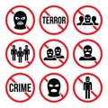 Stop terrorism, no crime, no terrorist group warning signs Royalty Free Stock Photo