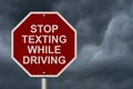 Stop Texting While Driving Sign