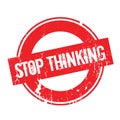 Stop Thinking rubber stamp Royalty Free Stock Photo