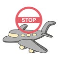 Stop travel. COVID-19. Coronavirus prevention. Plane with stop symbol