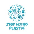 Stop using plastic lettering. Waste contamination and water pollution poster Royalty Free Stock Photo