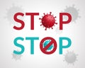 STOP and Virus Symbol Logos. Corona Virus 2020. Wuhan virus disease. Stop and virus logo, sign, symbol and background Royalty Free Stock Photo