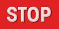 Stop volume white letters on red background, danger warrning Royalty Free Stock Photo