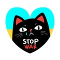 Stop war banner, poster, flyer, card, badge or sticker print design with grumpy black cat. Vector EPS10