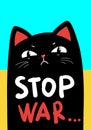 Stop war banner, poster, flyer, card, print design with grumpy black cat. Vector EPS10