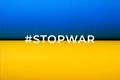 Stop war concept. Ukrainian flag. War between Russia and Ukraine. Ukraine flag. Texture Paper Blue Yellow Background Royalty Free Stock Photo