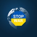 Stop War and Global Crisis - Hope for Ukraine, Lettering with Earth Globe and Flag of Ukranian National Colors