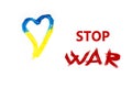 STOP WAR message on a white background with a heart in Ukrainian colors next to it. Pacifist concept Royalty Free Stock Photo