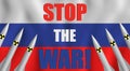 Stop the war on the background of the Russian flag. Illustration